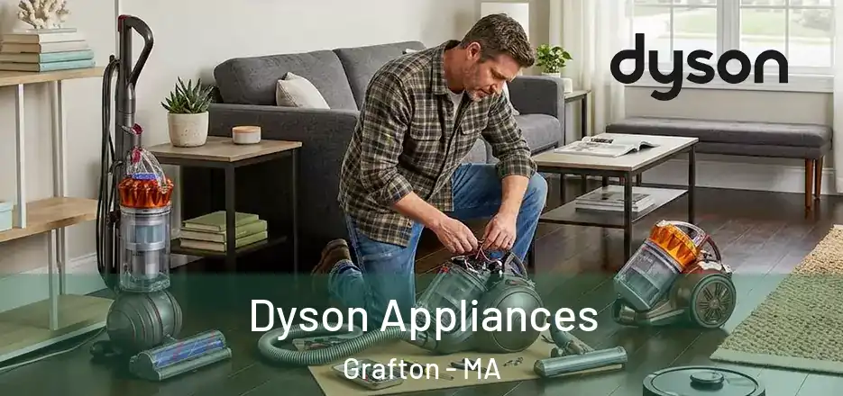  Dyson Appliances Grafton - MA